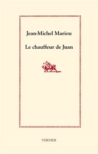 Jean-Michel Mariou - Le chauffeur de Juan - Sur la route des toros.