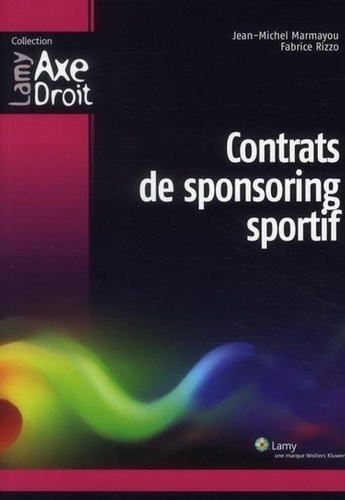 Jean-Michel Marmayou et Fabrice Rizzo - Contrats de sponsoring sportif.