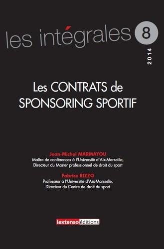 Jean-Michel Marmayou et Fabrice Rizzo - Les contrats de sponsoring sportif.