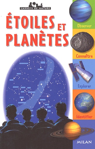 Jean-Michel Masson et Claudine Masson - Etoiles Et Planetes.