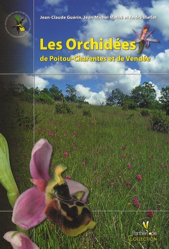 Les orchidées de Poitou-Charentes et de Vendée