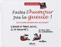 Faites lhumour pas la gueule! - Les recettes du bien-être au travail!.pdf