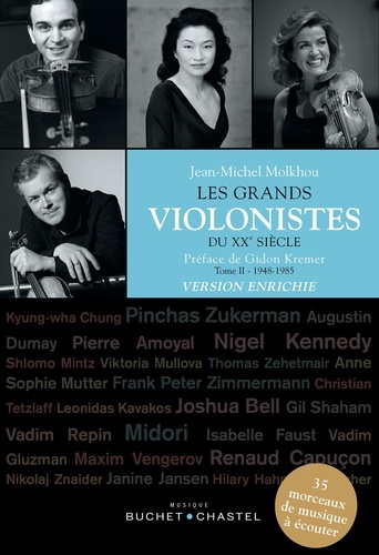 Jean-Michel Molkhou - Les grands violonistes du XXe siècle - Tome 2, 1948-1985.