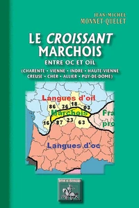 Le croissant Marchois entre Oc et Oil
