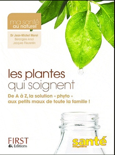 Jean-Michel Morel et Bérangère Amal - Je me soigne avec les plantes.