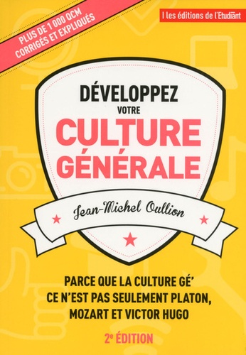 Jean-Michel Oullion - Développez votre culture générale - Plus de 1000 QCM expliqués.