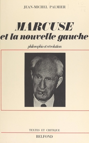 Herbert Marcuse et la nouvelle Gauche