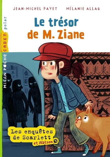 Jean-Michel Payet et Mélanie Allag - Le trésor de monsieur Ziane.