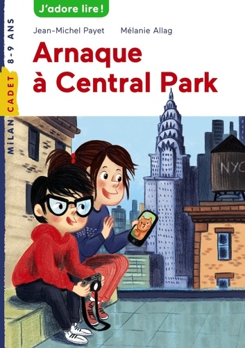 Les enquêtes de Scarlett et Watson Tome 9 Arnaque à Central Park