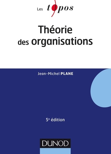 Théorie des organisations 5e édition