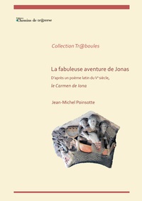 Jean-michel Poinsott - La fabuleuse aventure de Jonas.