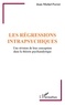 Jean-Michel Porret - Les régressions intrapsychiques - Une révision de leur conception dans la théorie psychanalytique.