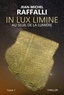 Jean-Michel Raffalli - In Lux Limine Tome 1 : Au seuil de la lumière.