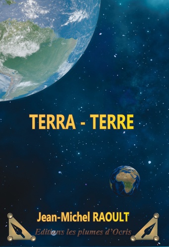 Jean Michel Raoult - Terra - Terre.