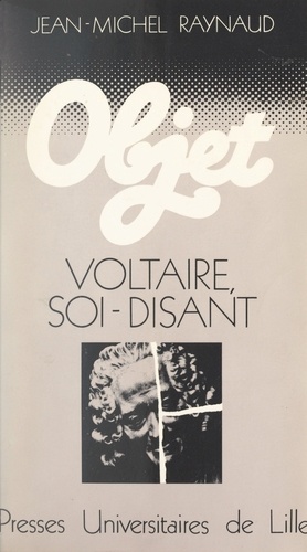 Voltaire, soi-disant (1). Arouet
