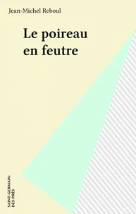 Le poireau en feutre