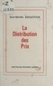 Jean-Michel Renaitour - La distribution des prix.