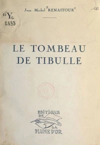 Le tombeau de Tibulle