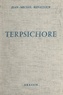 Jean-Michel Renaitour - Terpsichore - Chroniques et causeries. Anecdotes et souvenirs.