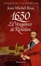 Jean-Michel Riou - 1630 - La vengeance de Richelieu.