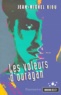 Jean-Michel Riou - Les voleurs d'ouragan.