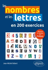 Les nombres et les lettres en 200 exercices