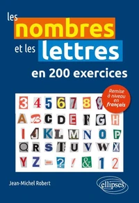 Les nombres et les lettres en 200 exercices