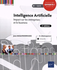 Jean-Michel Rodriguez - Intelligence Artificielle - Impact sur les entreprises et le business.