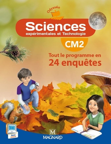 Jean-Michel Rolando et Patrick Pommier - Sciences CM2 Odysséo - Tout le programme en 24 enquêtes.