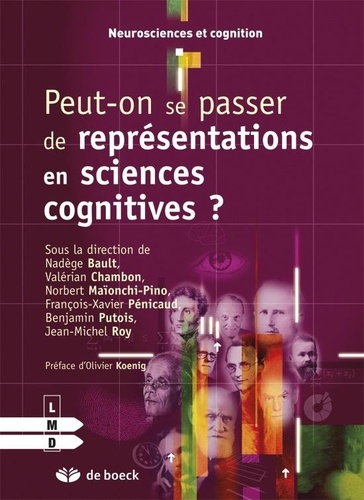 Jean-Michel Roy et Benjamin Putois - Peut-on se passer de représentations en sciences cognitives ?.