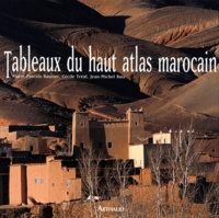 Jean-Michel Ruiz et Marie-Pascale Rauzier - Tableaux du Haut Atlas marocain.