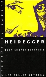 Jean-Michel Salanskis - Heidegger.