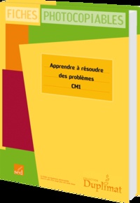 Jean-Michel Saux - Apprendre à résoudre des problèmes CM1.