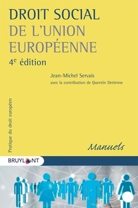 Jean-Michel Servais - Droit social de l'Union européenne.