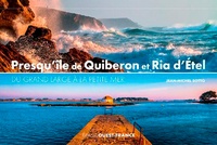 Jean-Michel Sotto - Presqu'île de Quiberon et Ria d'Etel - Du grand large à la petite mer.