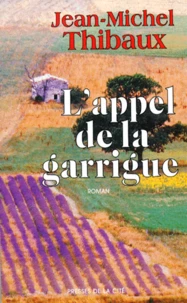 L'appel de la garrigue