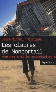 Jean-Michel Thirieau - Les claires de Monportail.