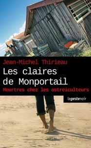 Jean-Michel Thirieau - Les claires de Monportail.
