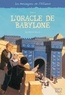 Jean-Michel Touche - Les messagers de l'Alliance Tome 4 : L'oracle de Babylone.