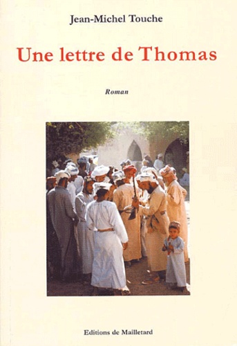 Jean-Michel Touche - Une lettre de Thomas.