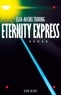 Jean-Michel Truong - Eternity express.