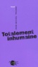 Jean-Michel Truong - Totalement Inhumaine.