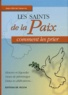Jean-Michel Varenne - Les saints de la Paix.