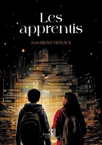 Jean-Michel Vignaux - Les apprentis.