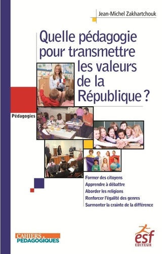 Quelle pédagogie pour transmettre les valeurs de la République ?