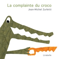 Jean-Michel Zurletti - La complainte du croco.
