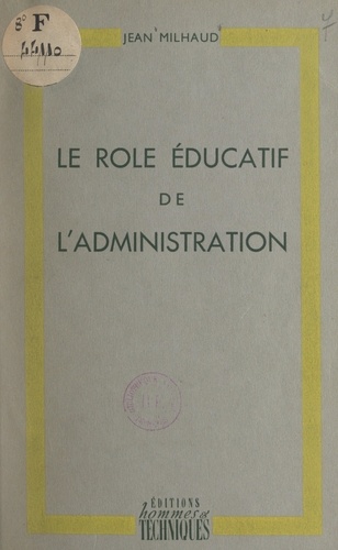 Le rôle éducatif de l'administration