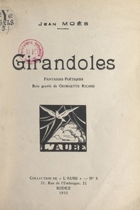 Jean Moes et Georgette Ricard - Girandoles - Fantaisies poétiques.
