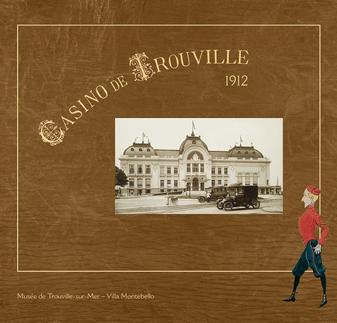 Jean Moisy et Hélène Decaen - 1912, le Casino de Trouville. 1 DVD