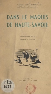 Jean Monnet et Paul-André Doyen - Dans le maquis de Haute-Savoie.